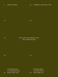 Book launch poster: Left Left Left Right Left by Gi (Ginny) Huo, June 9, 7 PM, Bungee Space, 13 Stanton St, NYC—Lumi Tan
