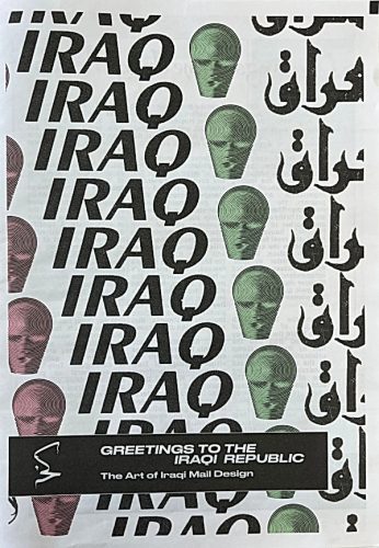 Book cover: Greetings to the Iraqi Republic—The Art of Iraqi Mail Design, with IRAQ typography and Arabic script.