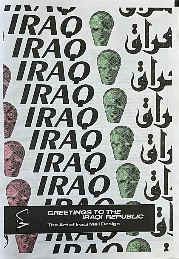 Book cover: Greetings to the Iraqi Republic—The Art of Iraqi Mail Design, with IRAQ typography and Arabic script.