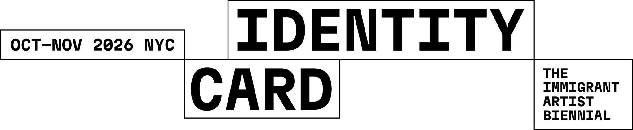 Identity Card poster for The Immigrant Artist Biennial, Oct–Nov 2026, NYC art exhibition